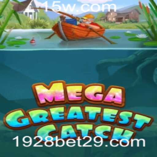 MegaGreatestCatch: A Reinvenção da Pesca Virtual em 1928 Bet Net