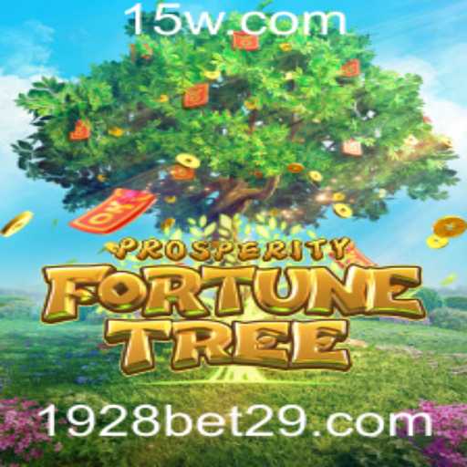 ProsperityFortuneTree: Um Guia Completo do Jogo com Destaque para 1928 Bet Net